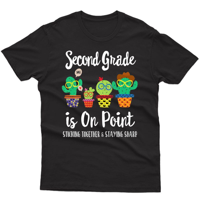 2nd Grade Is On Point, 1st Day Of School Cactus Tea Gift Premium T-shirt