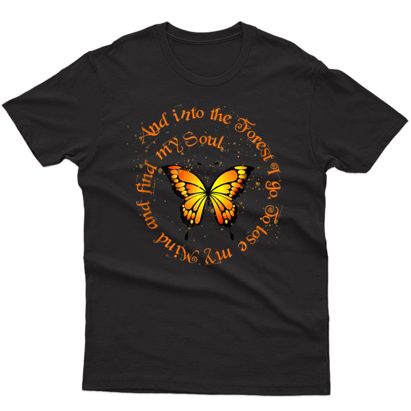 And Into The Forest I Go - Camping, Hiking Butterfly Gift Tank Top Shirts