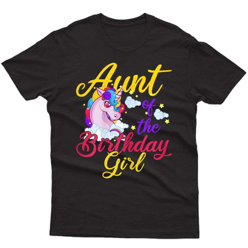 Aunt Of The Birthday Girl Aunt Gifts Unicorn Birthday T-shirt Men Short Sleeve