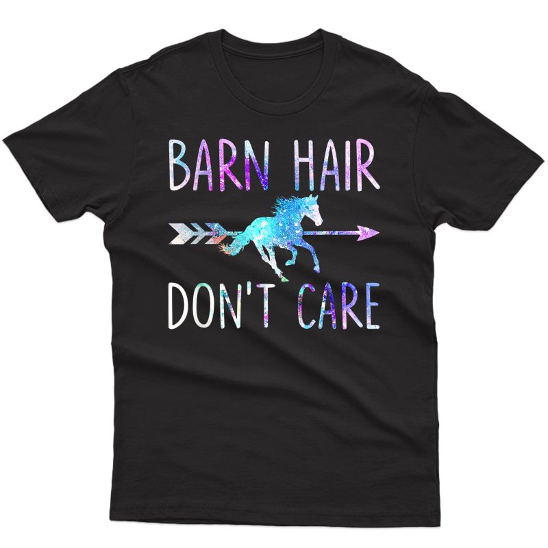 Barn Hair Don't Care Love Horse Riding Equestrian Rider Girl T-shirt