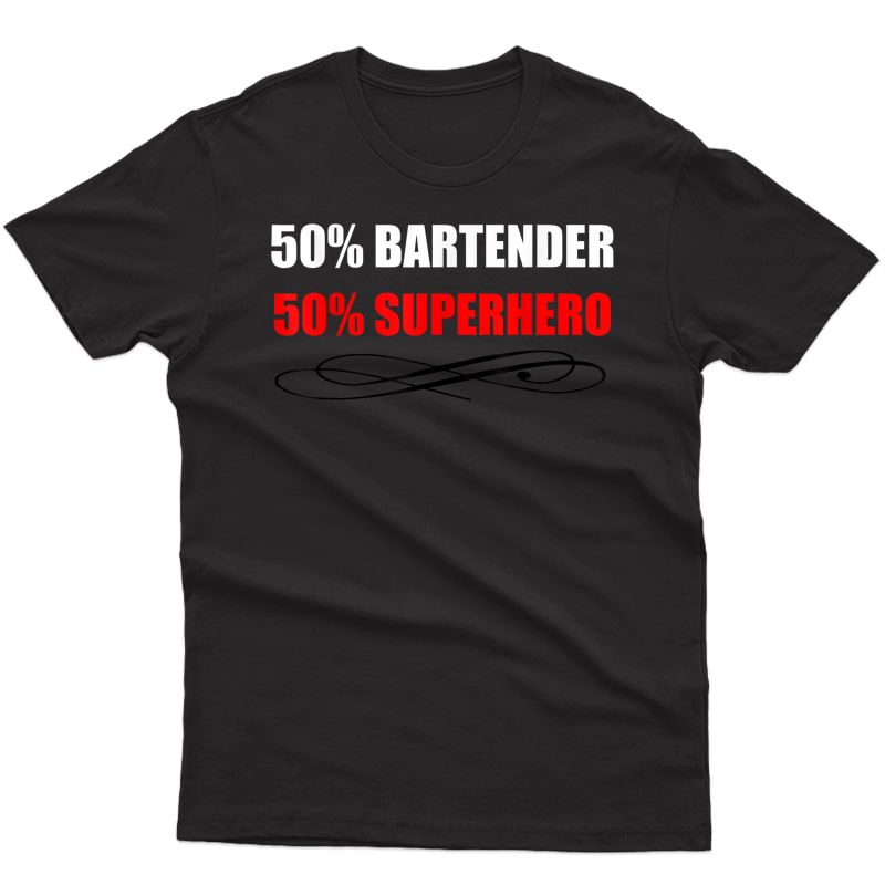 Bartender Superhero Super Hero T Shirts