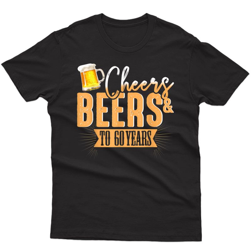 Beer T Shirt 60th Birthday Gift Ideas Decorations 