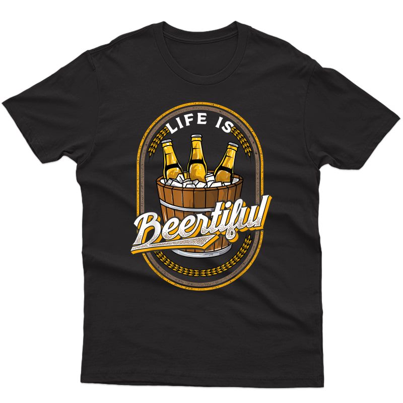 Beertiful -funny Vintage Beer Bottle Design For Beer Lovers T-shirt
