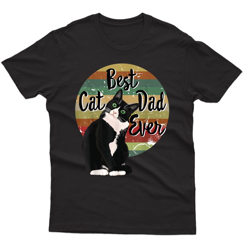 Best Cat Dad Ever Tuxedo Father's Day Gift Funny Retro Shirt T-shirt