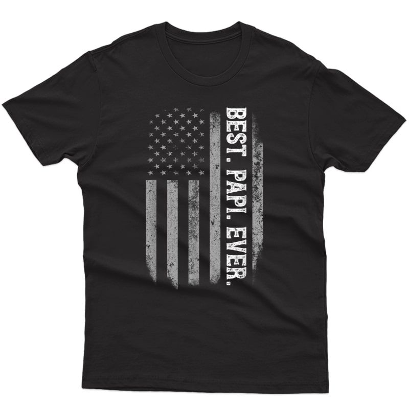 Best Papi Ever Vintage American Flag Father's Day Gift T-shirt