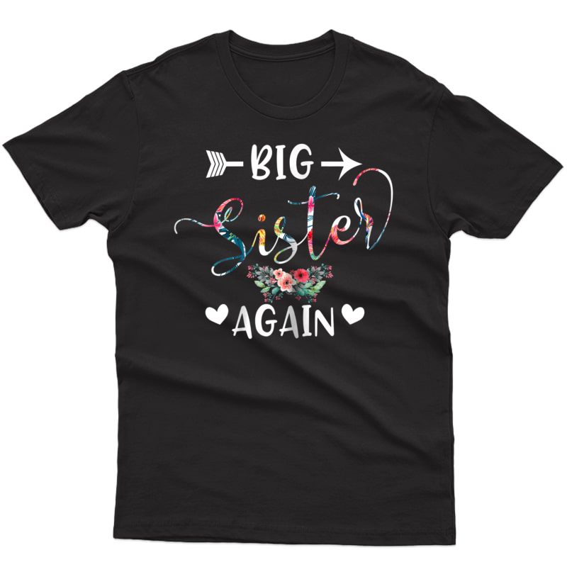 Big Sister Again Shirt - Older Daughter Sibling Gift| Sister