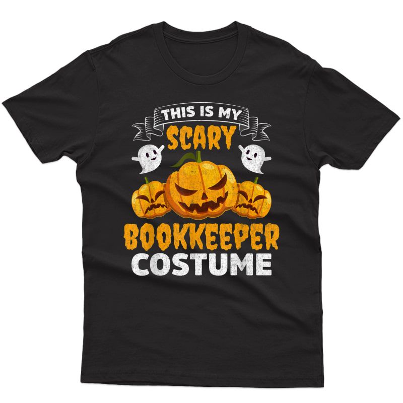 Bookkeeper Halloween Shirt Scary Bookkeeper Costume