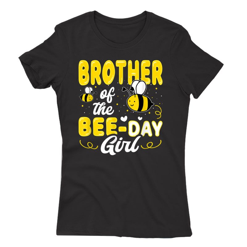 Brother Of The Bee Day Girl Hive Party Matching Birthday T-shirt