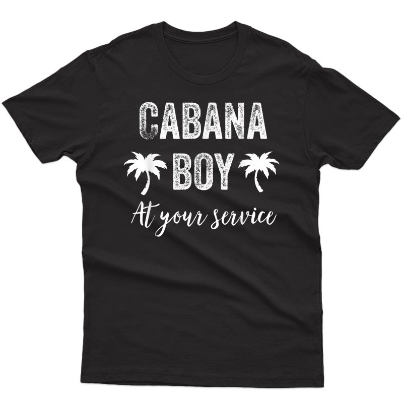 Cabana Boy Pool Party Bartender S T-shirt