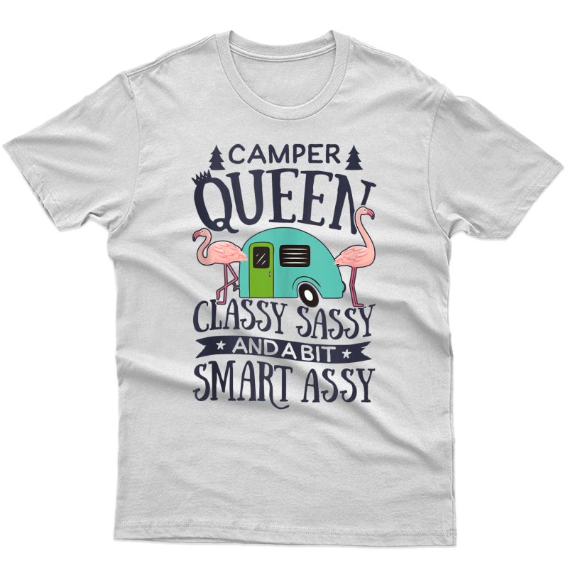 Camper Queen Classy Sassy And A Bit Smart Assy Funny Camping Tank Top Shirts
