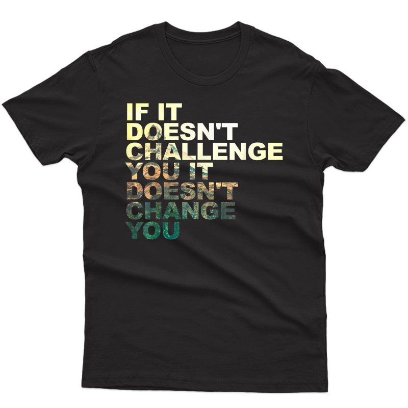 Challenge Yourself Motivational Quote Exercise Ness Gym T-shirt