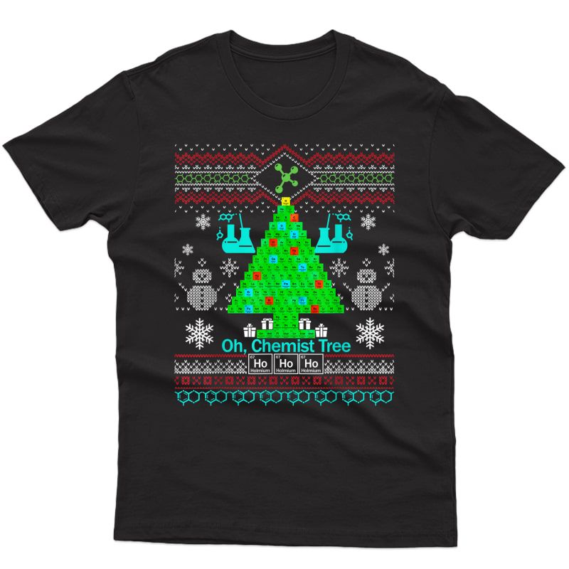 Chemist Tree Shirt Oh Chemistry Tree Ugly Christmas Gift T-shirt