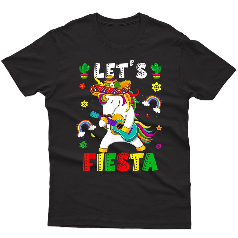 Cinco De Mayo Party Lets Fiesta Dancing Mexican Unicorn Girl T-shirt