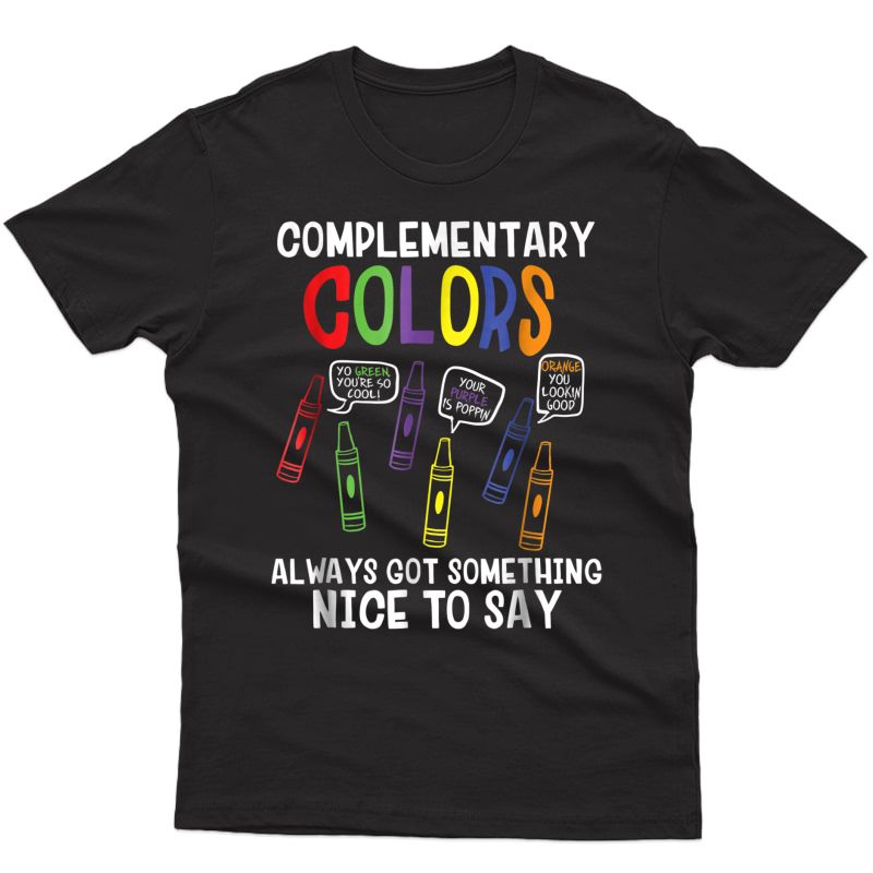 Completary Colors Funny Pun Artist Art Tea T-shirt