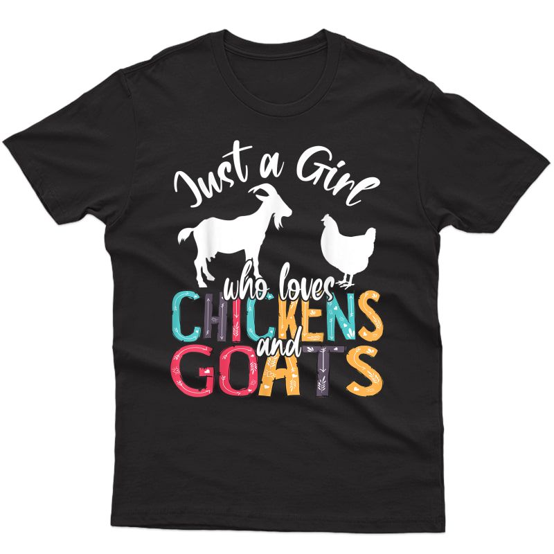 Cute Just A Girl Who Loves Chickens Goats Farmer Girls Gift T-shirt