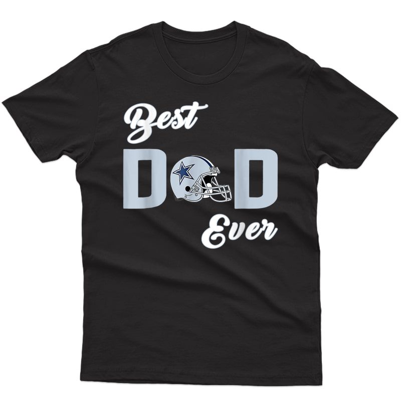 Dallas Fan Cow. Best Dad Ever Fathers Day T-shirt