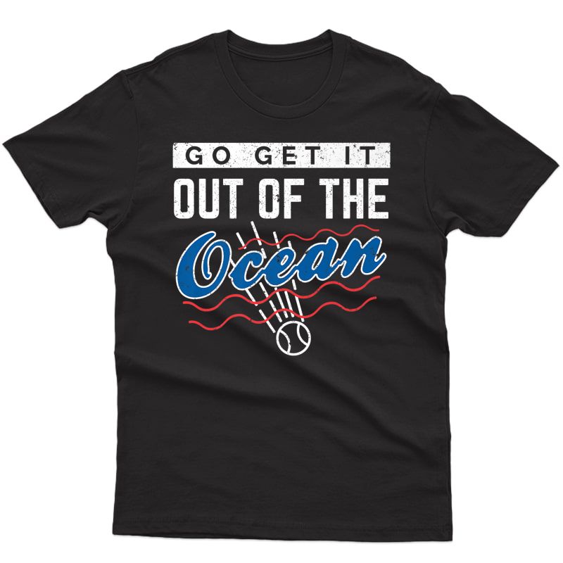 Distressed Los Angeles Baseball, Go Get It Out Of The Ocean Premium T-shirt