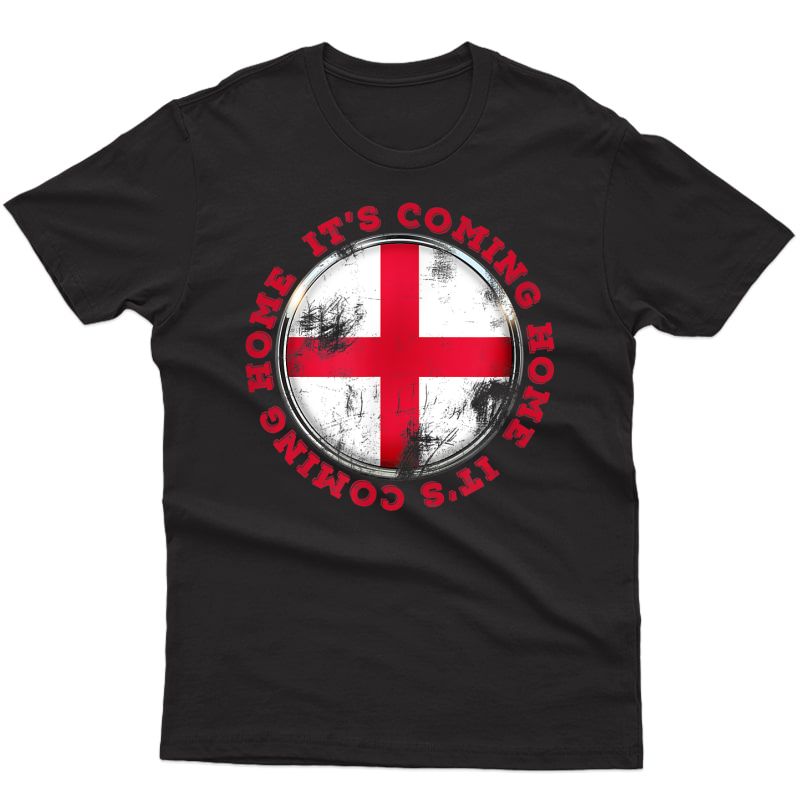 England Football Flag St George Cross It's Coming Home T-shirt