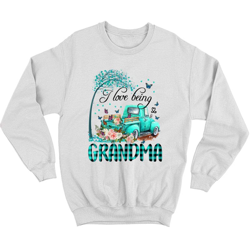 Flower Truck I Love Being Grandma Butterfly Art Mother's Day T-shirt Crewneck Sweater
