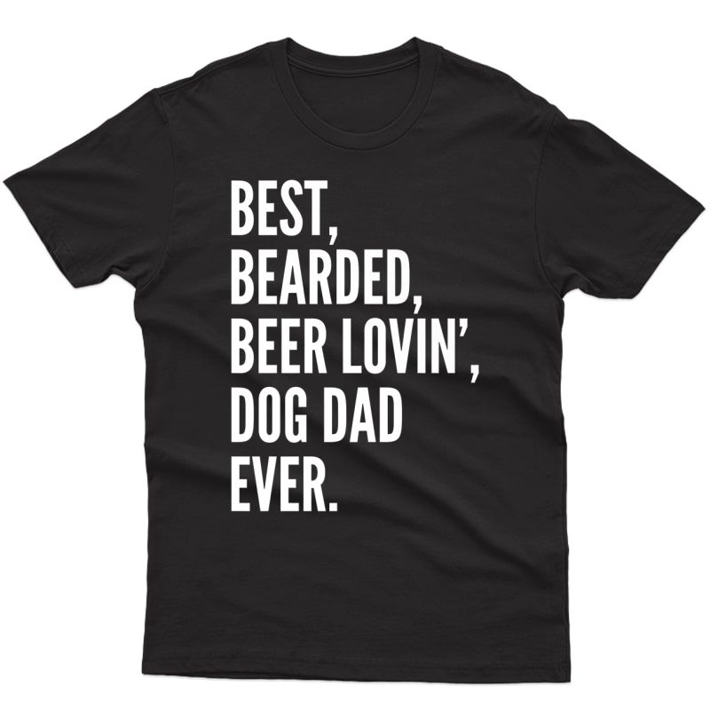 Funny Bearded Beer Lover Dog Owner Dad | Gift For Father Premium T-shirt