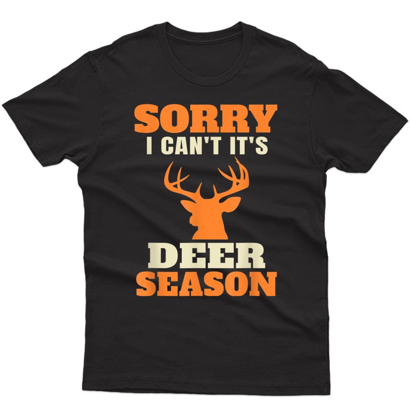 Funny Deer Hunting Saying T-shirt