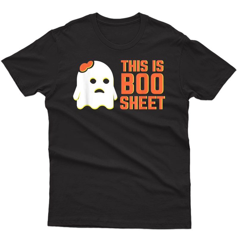 Funny Halloween Ghost This Is Boo Sheet T-shirt