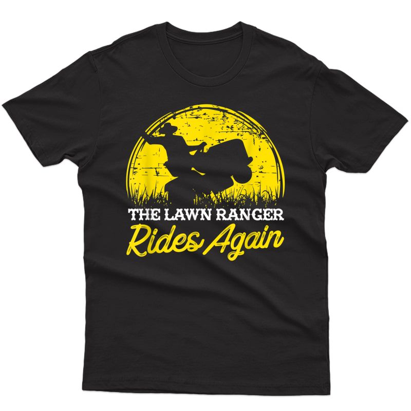 Funny Lawn Mower T Shirt I Garden Rider Gift