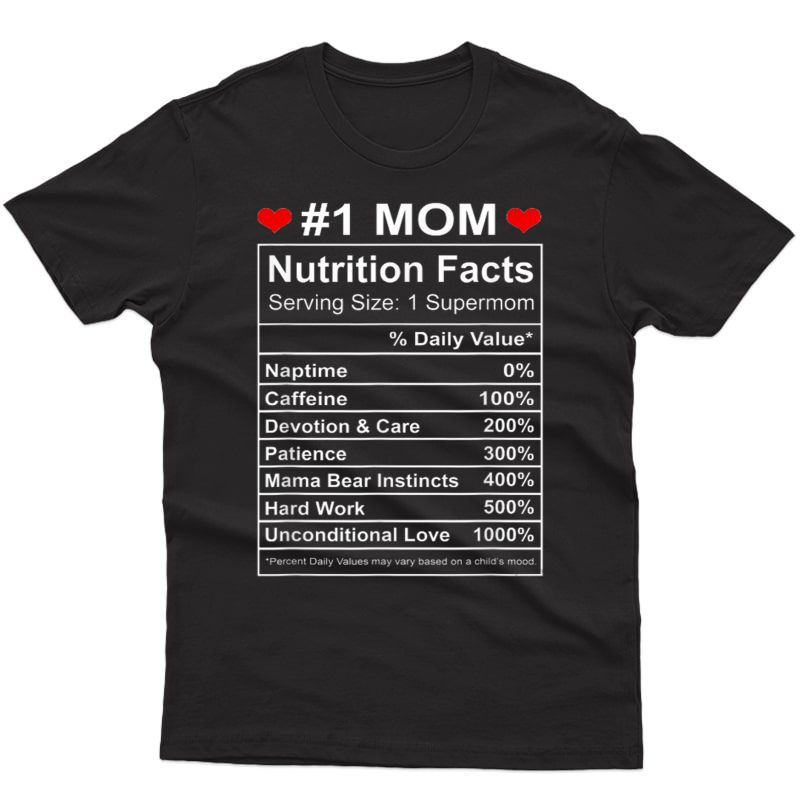 Funny Mom Nutrition Facts For Mother's Day T-shirt