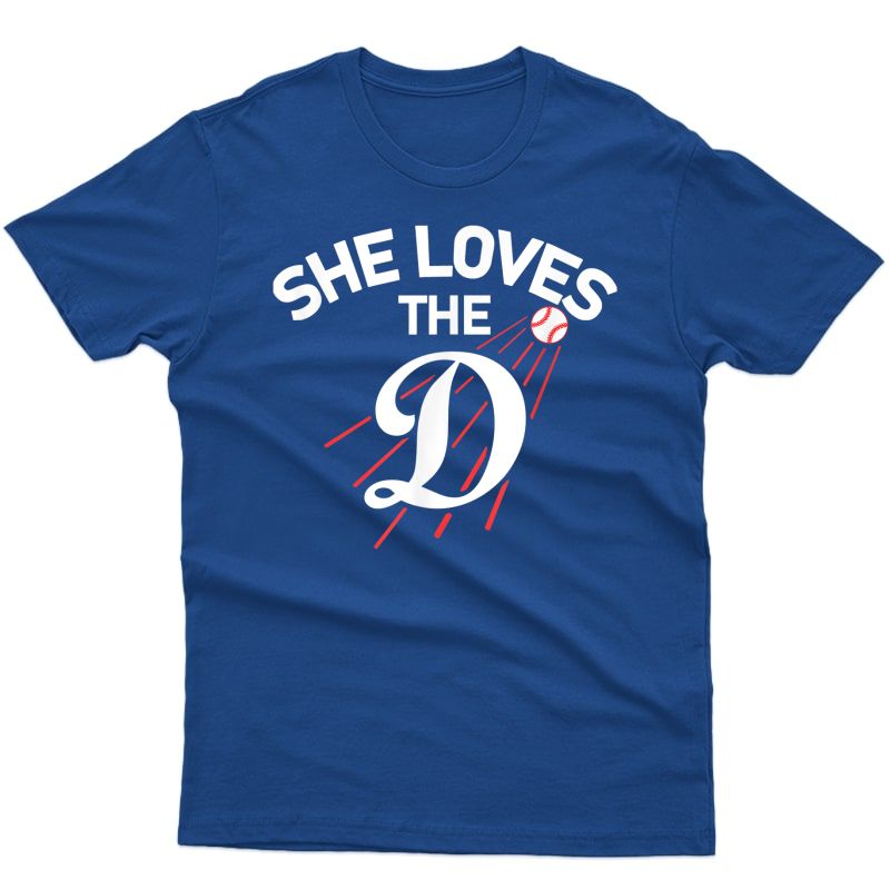 Funny She Loves The Los Angeles Baseball T-shirt