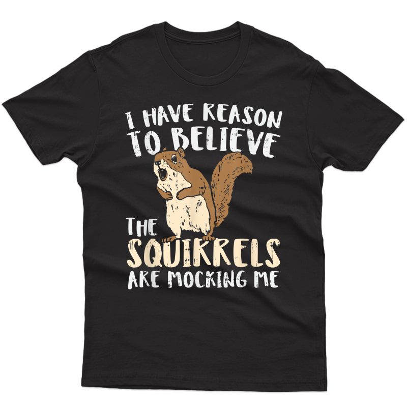 Funny Squirrel Shirts, Funny Squirrel Wildlife T-shirt