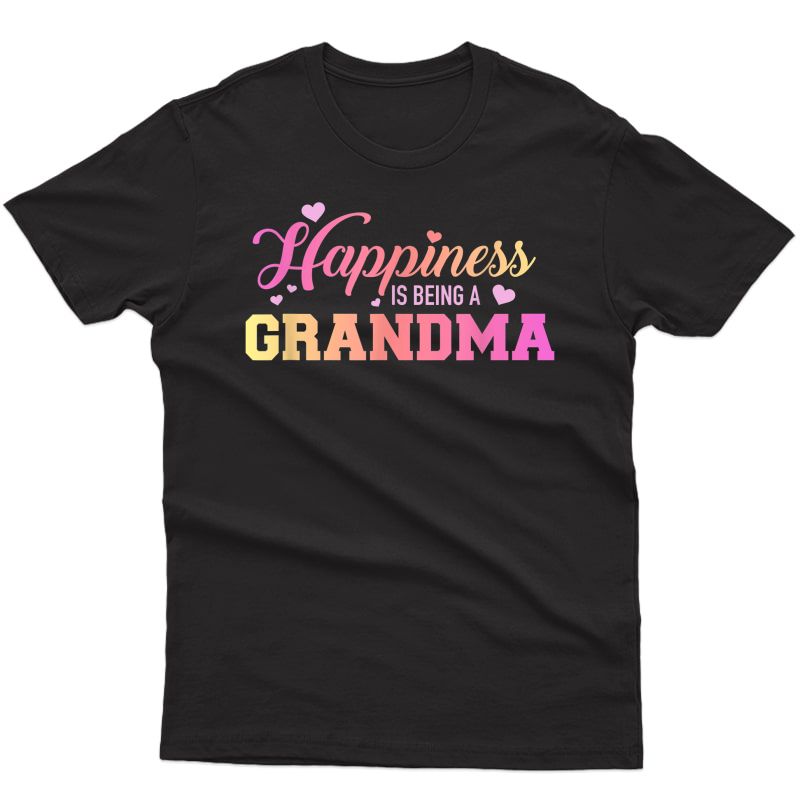 Happiness Is Being A Grandma T-shirt