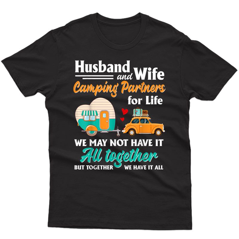 Husband And Wife Camping Partners For Life Funny T-shirt