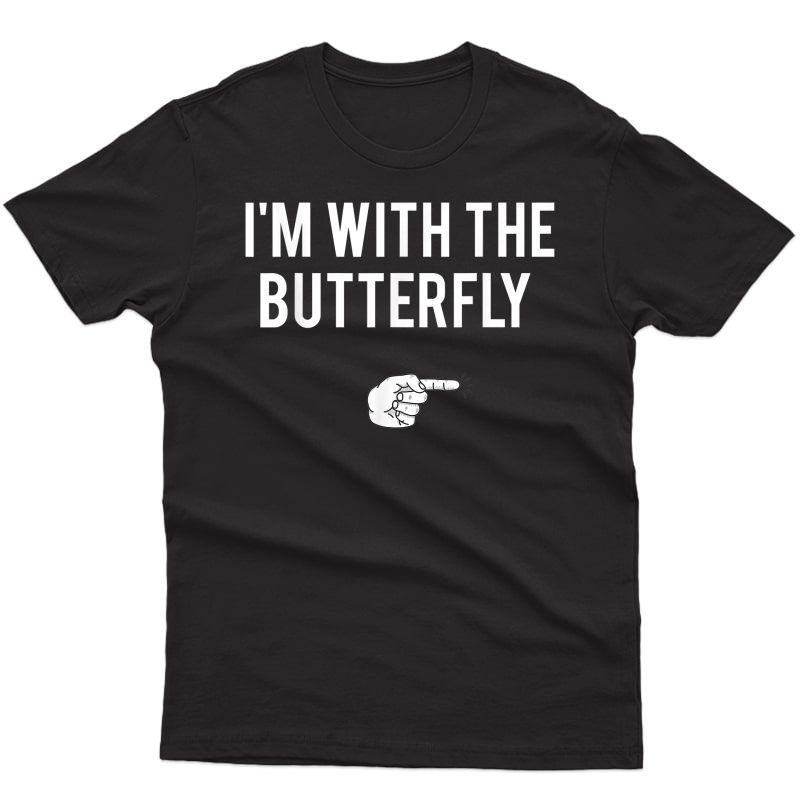 I'm With Butterfly Halloween Costume Party Matching Couples T-shirt