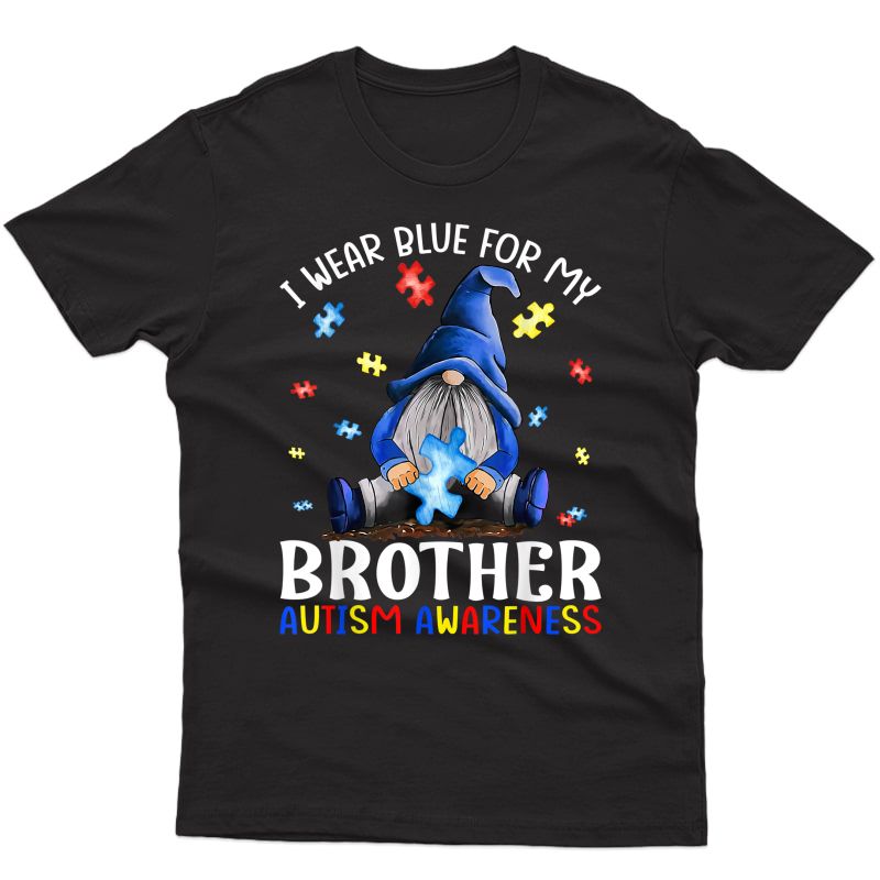 I Wear Blue For My Brother Autism Awareness Gnomes T-shirt