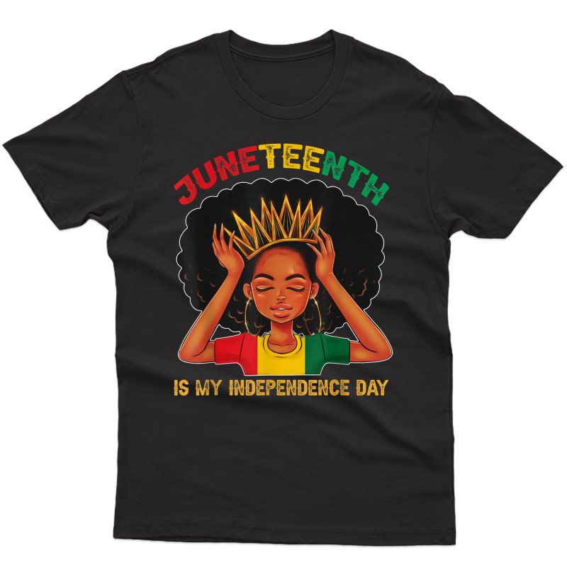  Is My Independence Day - Black Girl Black Queen T-shirt