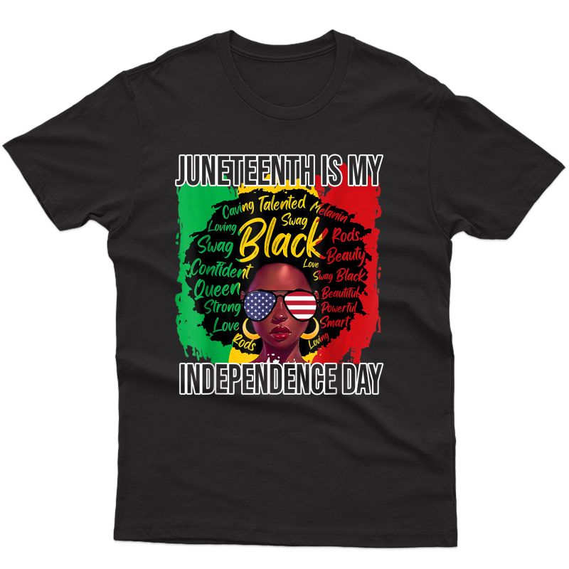  Is My Independence Day Black History 4th Of July T-shirt