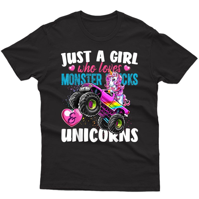 Just A Girl Who Loves Monster Trucks And Unicorns Gift Girls T-shirt