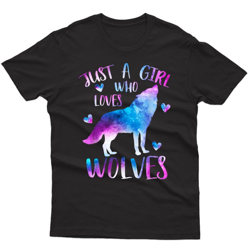 Just A Girl Who Loves Wolves Watercolor Cute Wolf Love T-shirt