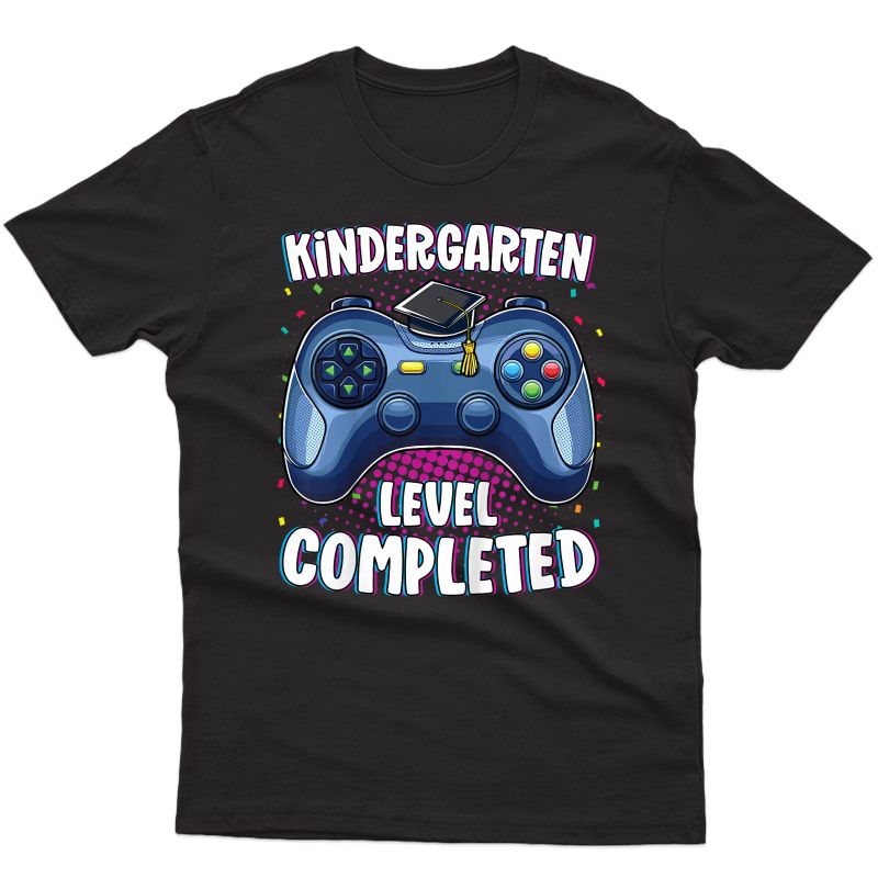  Kindergarten Graduation Level Completed Gamer Graduation T-shirt