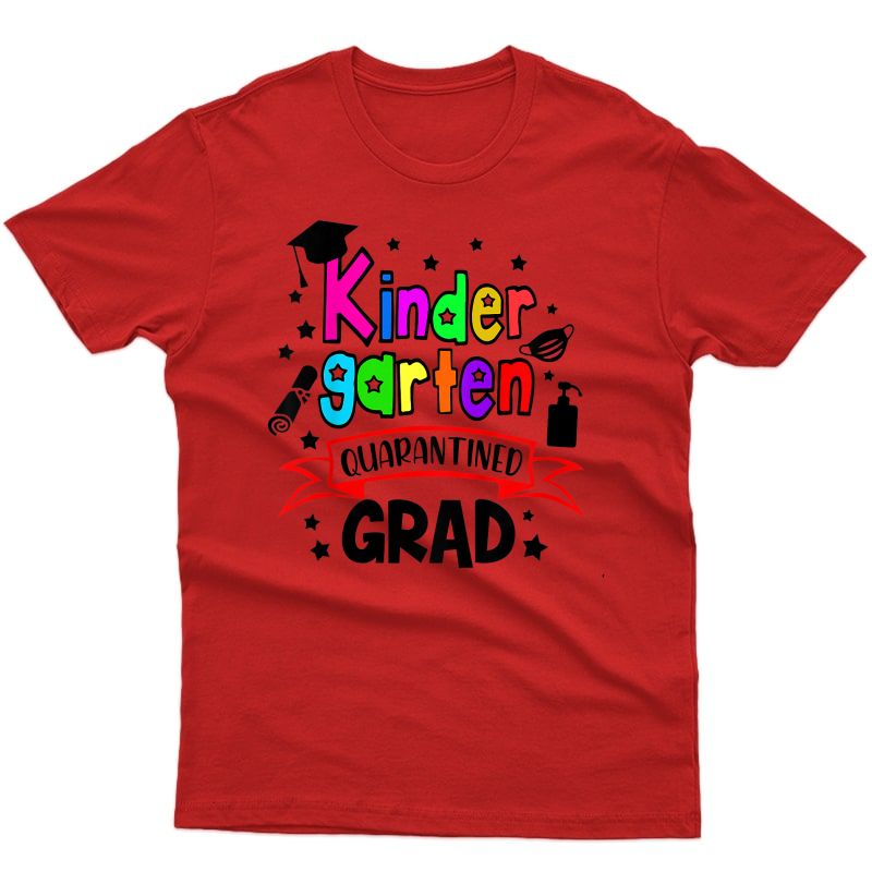  Kindergarten Quarantined Grad Kinder Graduation Boy Girl T-shirt