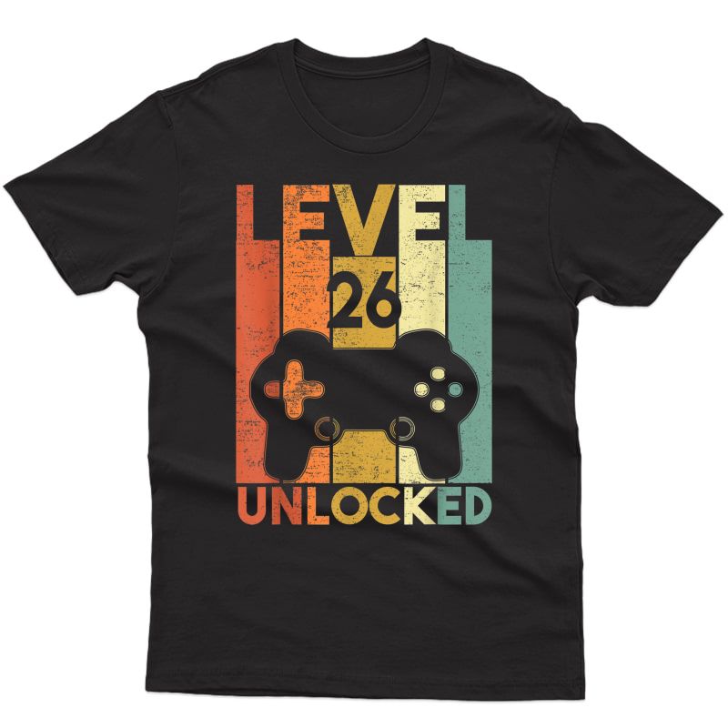 Level 26 Unlocked Shirt Funny Video Gamer 26th Birthday Gift