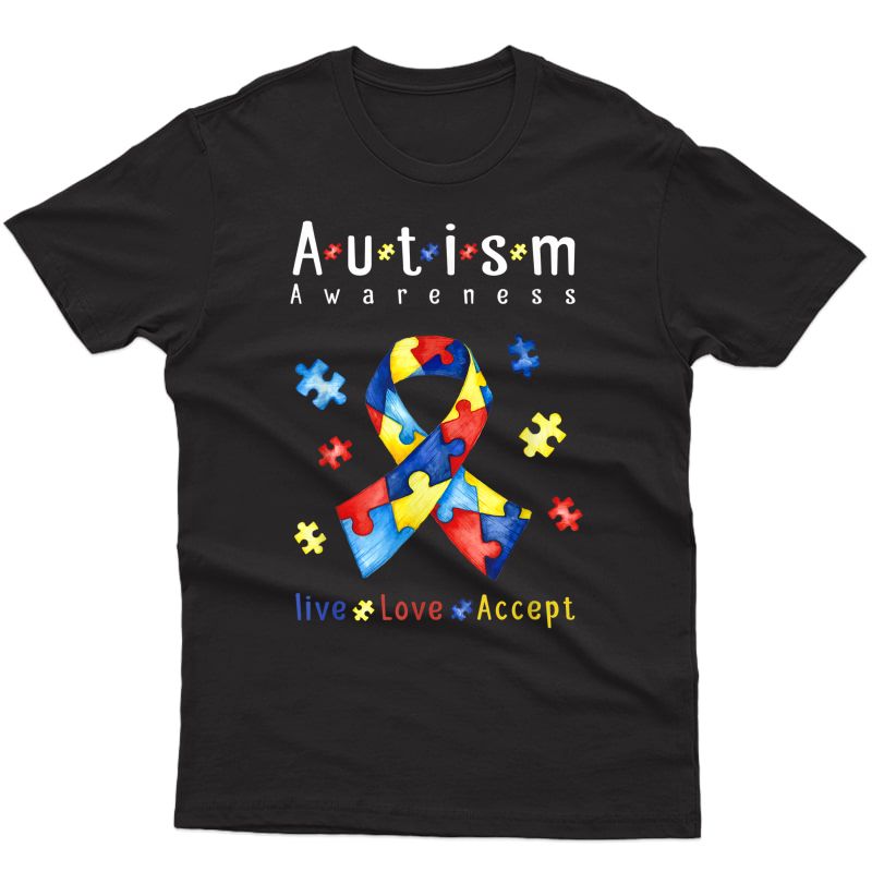 Live, Love, Accept, Autism Awareness Month T-shirt