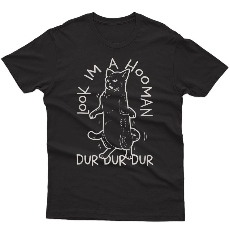 Look I'm A Hooman Funny Cat T-shirt