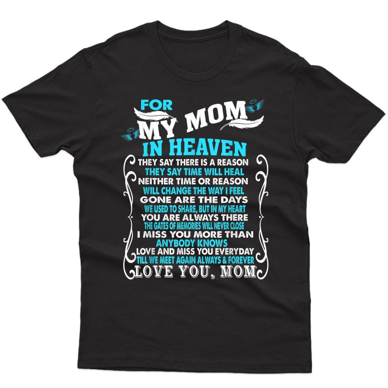 Loving Memory Of My Mom, For Daughter Son Loss Mom In Heaven T-shirt