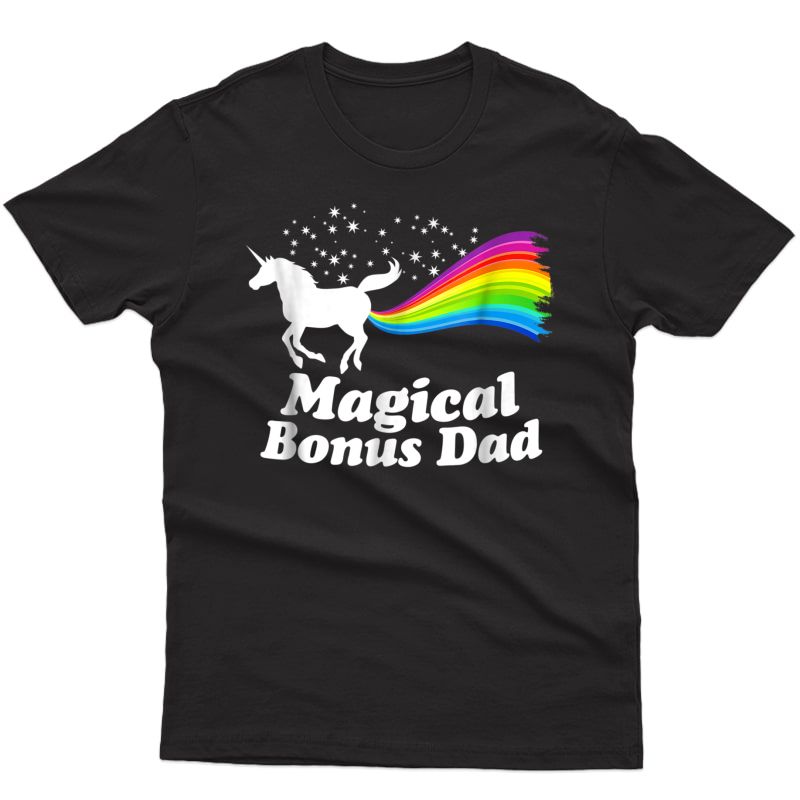 Magical Bonus Dad Unicorn Farting Rainbow T Shirt -funny Tee