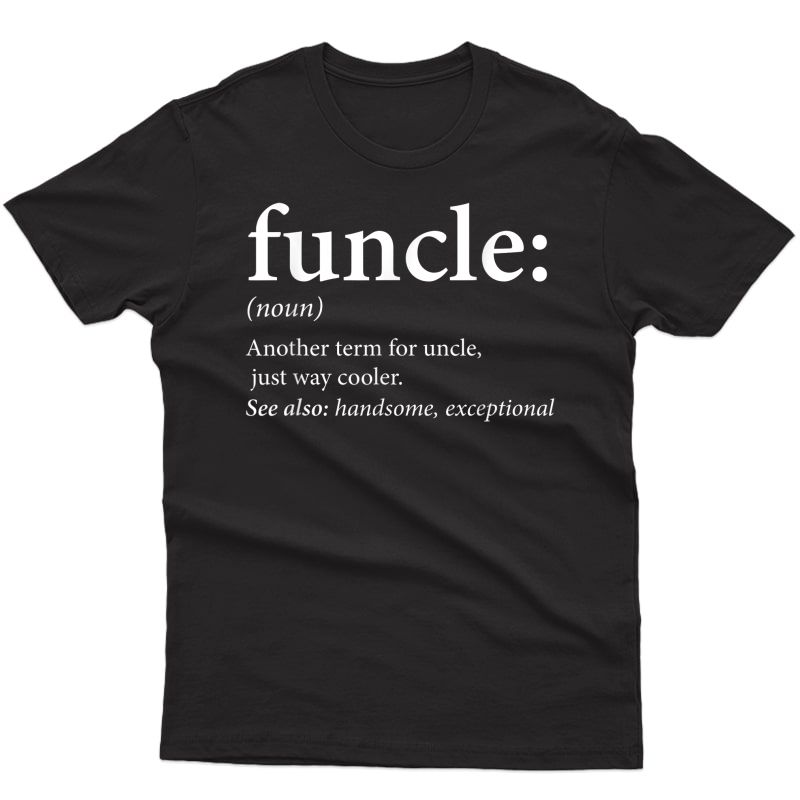 S Funcle Shirt - Cool & Funny Uncle T-shirt