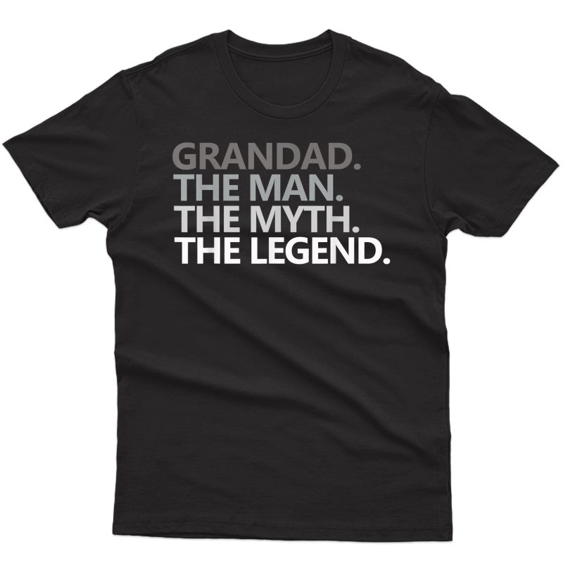 S Grandad The Man The Myth The Legend Father's Day T-shirt