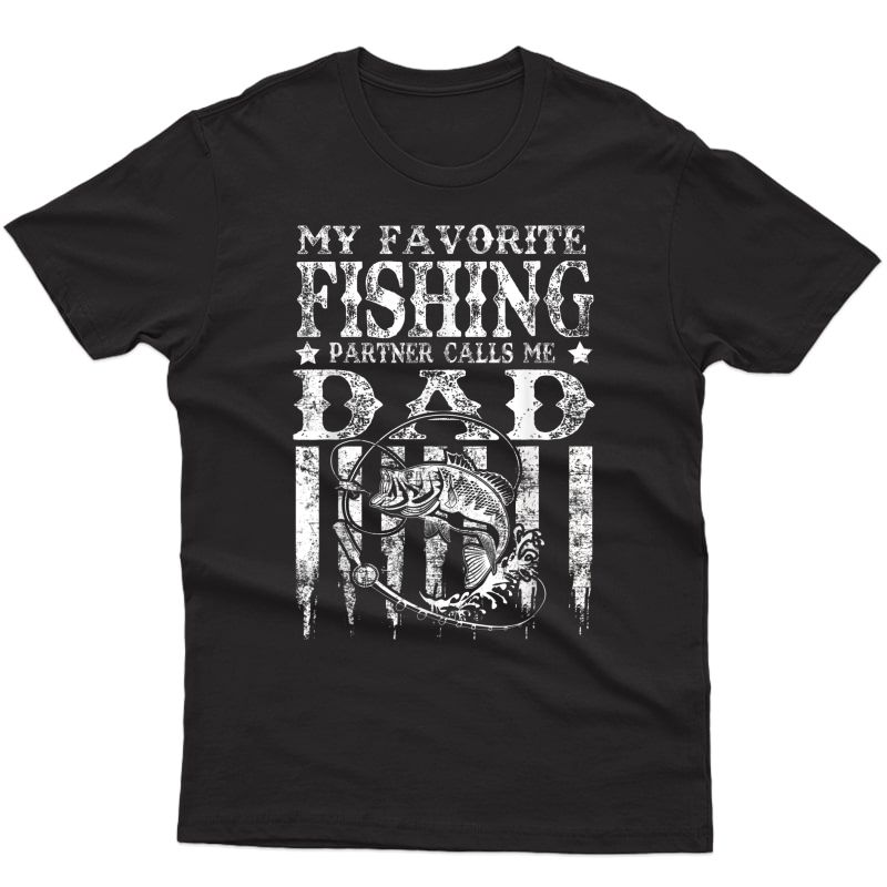 S My Favorite Fishing Partner Calls Me Dad American Flag Gift T-shirt