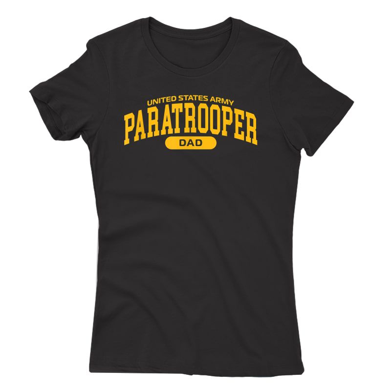 S Proud Army Paratrooper Dad T-shirt