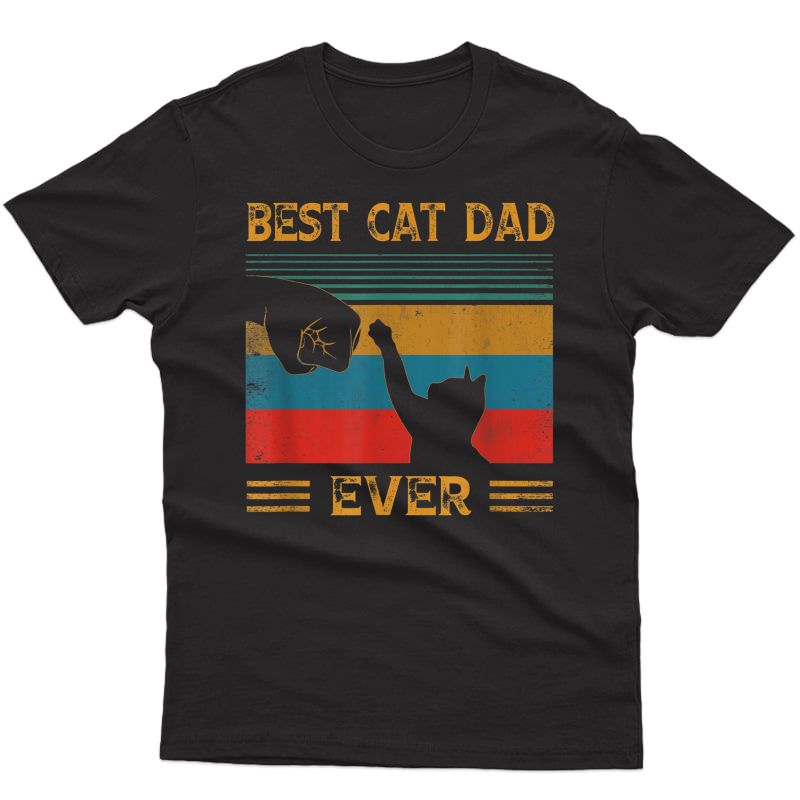 S Vintage Best Cat Dad Ever Bump Cat Lover Gifts T-shirt